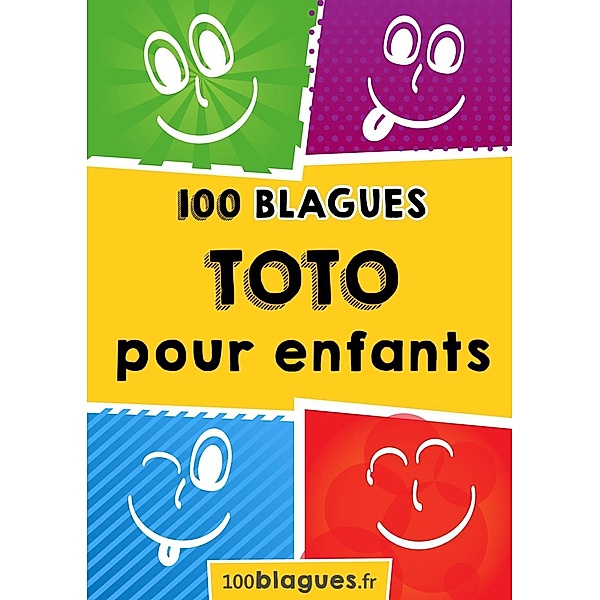 Toto pour enfants, 100blagues. Fr