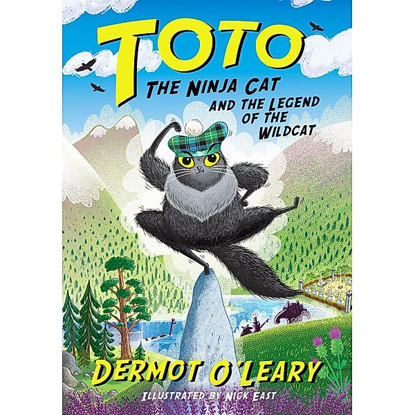 Toto the Ninja Cat and the Legend of the Wildcat / Toto Bd.5, Dermot O'Leary