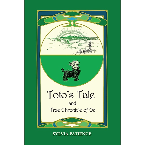Toto's Tale and True Chronicle of Oz, Sylvia Patience