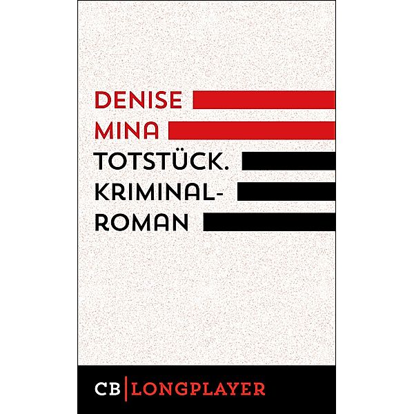 Totstück, Denise Mina