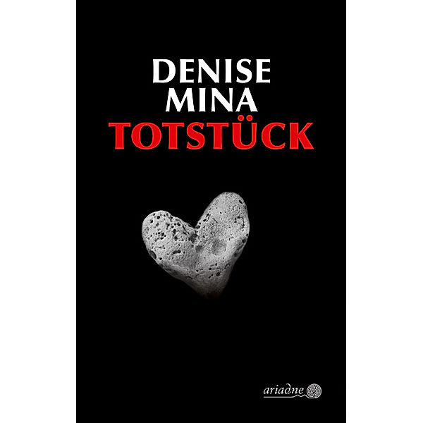 Totstück, Denise Mina