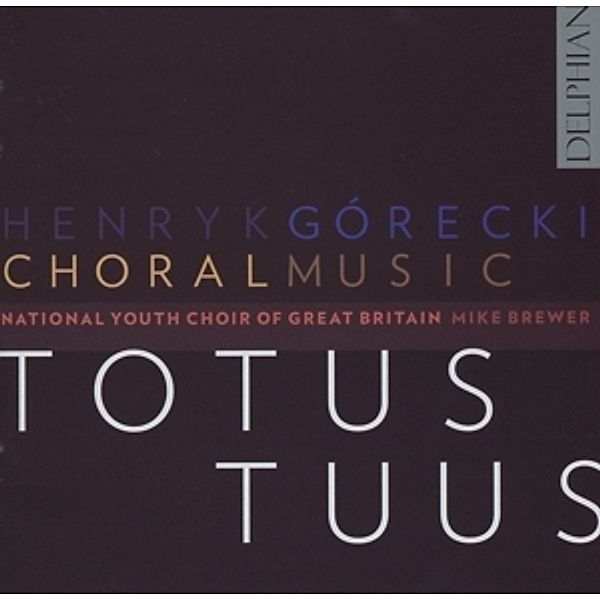 Totus Tuus-Chorwerke, Nat.Youth Choir Great Britain, Brewer