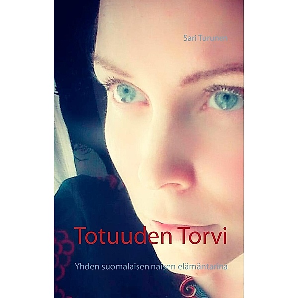 Totuuden Torvi, Sari Turunen