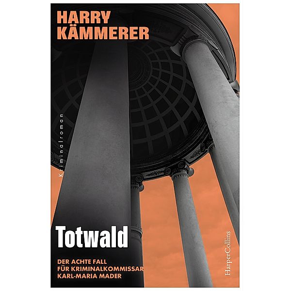 Totwald / Chefinspektor Mader, Hummel & Co. Bd.7, Harry Kämmerer