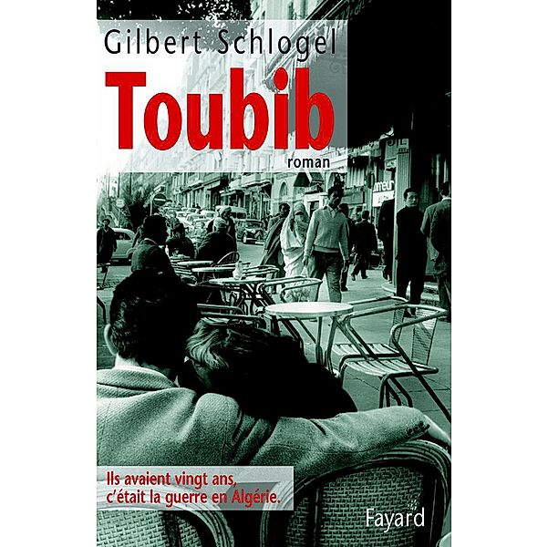 Toubib / Littérature Française, Gilbert Schlogel