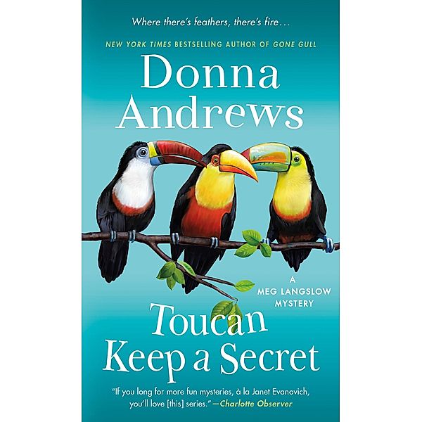 Toucan Keep a Secret / Meg Langslow Mysteries Bd.23, Donna Andrews