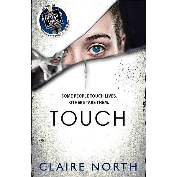 Touch, Claire North