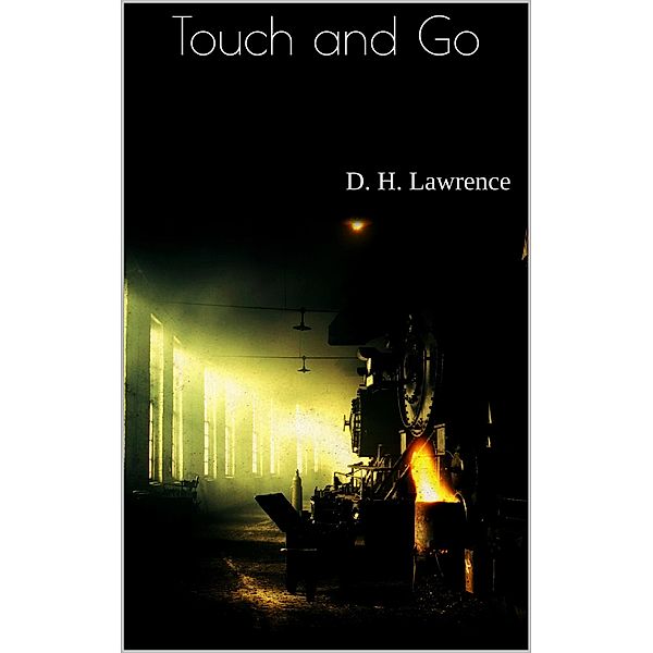 Touch and Go, D. H. Lawrence