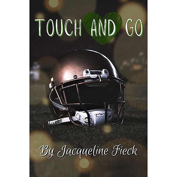 Touch and Go, Jacqueline Fieck