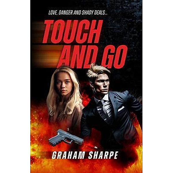 Touch and Go, Graham Sharpe