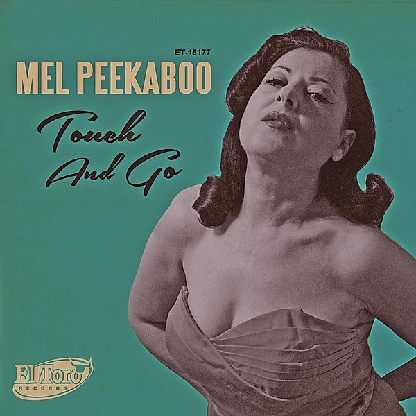 Touch And Go/Just A Little Bit, Mel Peekaboo