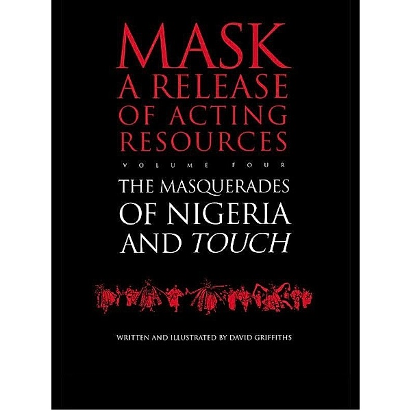 Touch and the Masquerades of Nigeria, David Griffiths, D. Griffiths