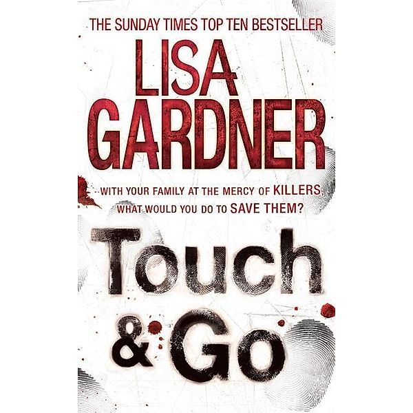 Touch & Go, Lisa Gardner