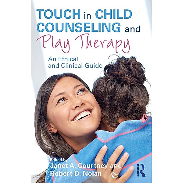 Touch in Child Counseling and Play Therapy