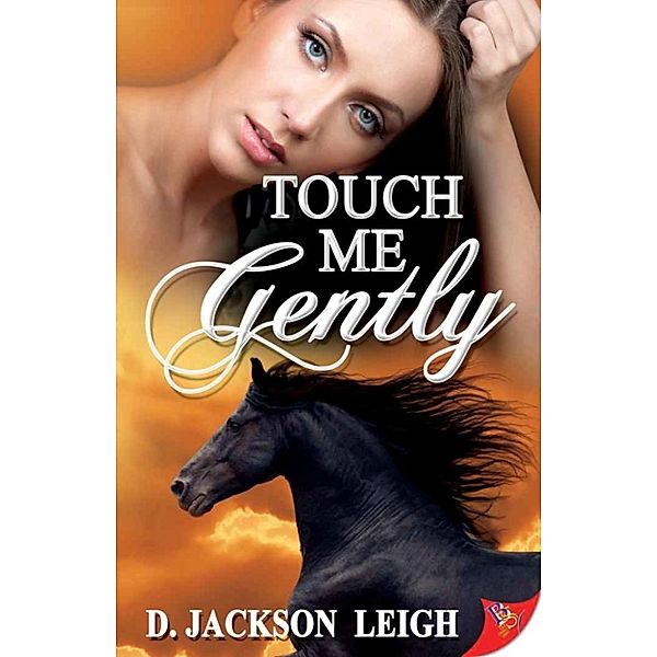 Touch Me Gently, D. Jackson Leigh