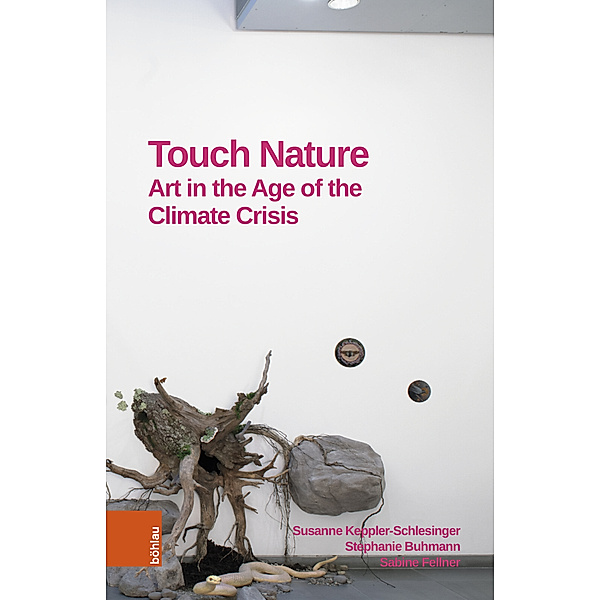 Touch Nature, Susanne Keppler-Schlesinger, Stephanie Buhmann, Sabine Fellner
