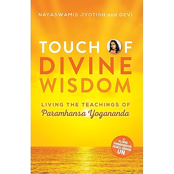 Touch of Divine Wisdom, Nayaswami Jyotish, Nayaswami Devi