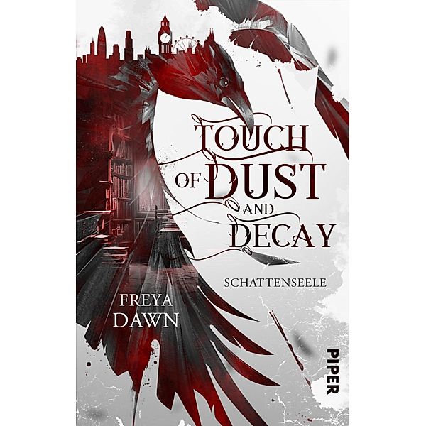 Touch of Dust and Decay - Schattenseele, Freya Dawn