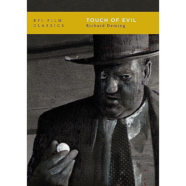 Touch of Evil / BFI Film Classics, Richard Deming