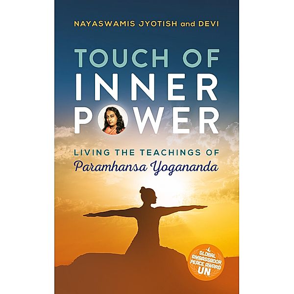 Touch of Inner Power / A Touch of Light Bd.6, Nayaswami Jyotish Novak, Nayaswami Devi Novak
