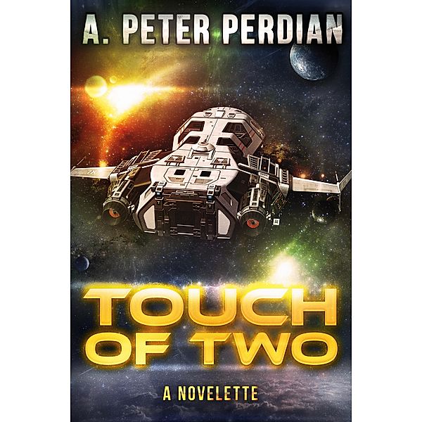 Touch of Two, A. Peter Perdian