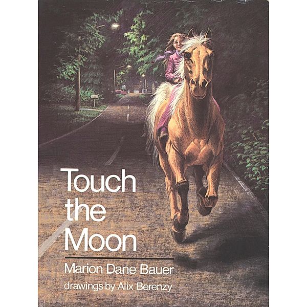 Touch the Moon, Marion Dane Bauer