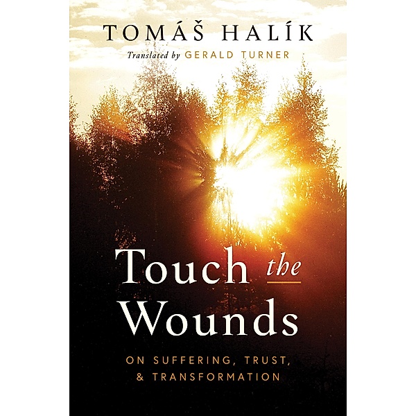 Touch the Wounds, Tomás Halík