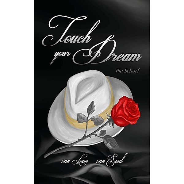 Touch your Dream, Pia Scharf