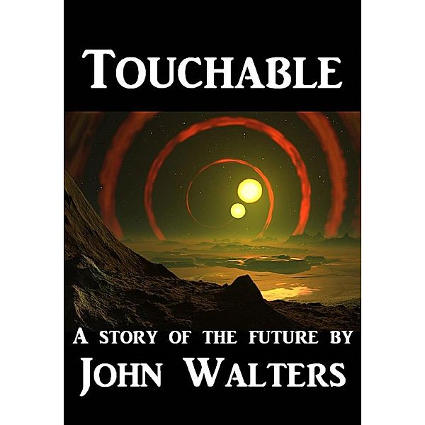 Touchable, John Walters