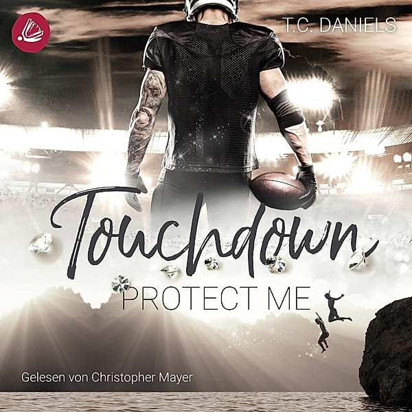 Touchdown - 5 - Touchdown Protect Me, T.C. Daniels