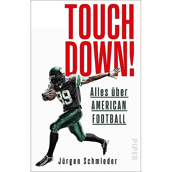 Touchdown! Alles über American Football, Jürgen Schmieder