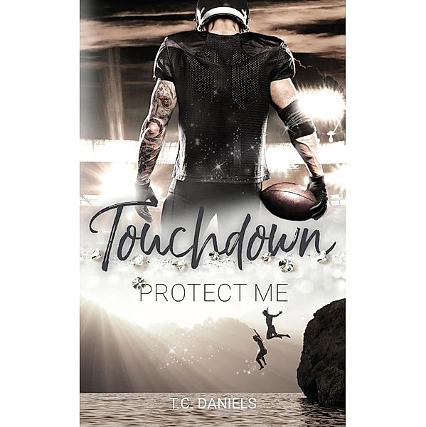 Touchdown - Protect me / Touchdown Bd.5, T. C. Daniels