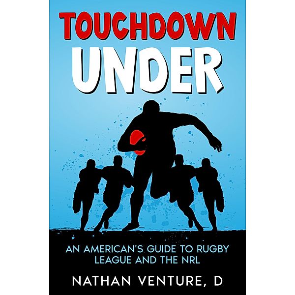 Touchdown Under, Nathan D Venture