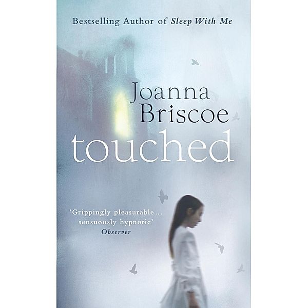 Touched, Joanna Briscoe