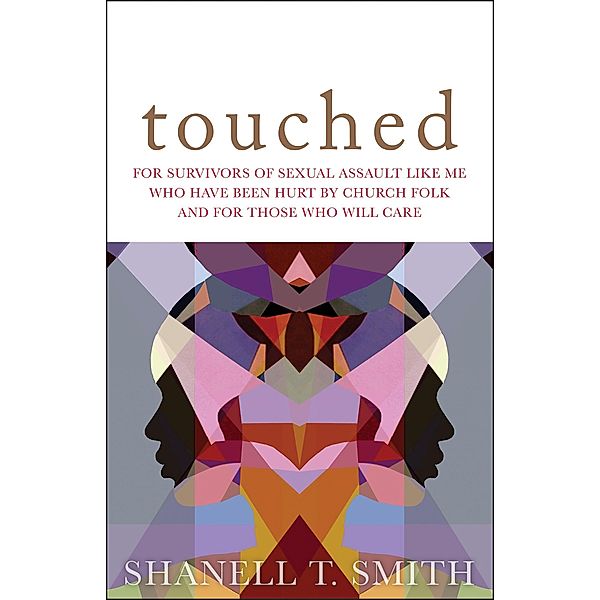 Touched, Shanell T. Smith