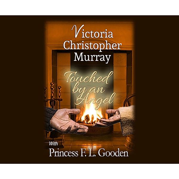 Touched by an Angel, Victoria Christopher Murray, Princess F. L. Gooden