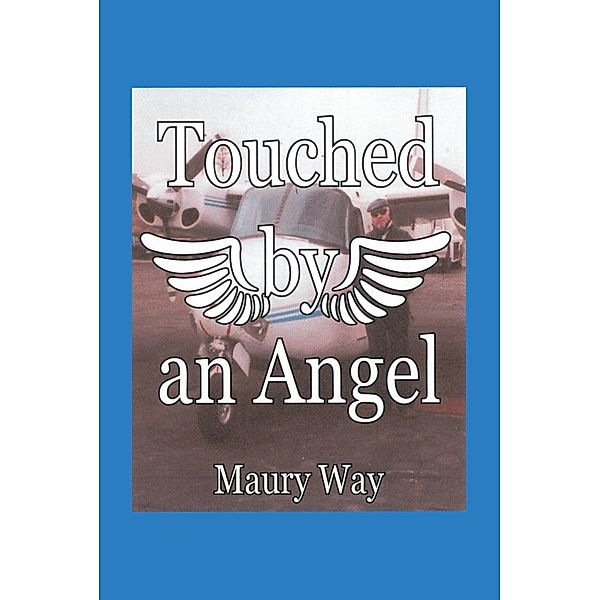 Touched by an Angel, Maury Way