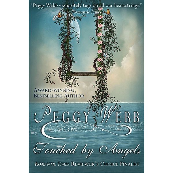 Touched by Angels / Peggy Webb, Peggy Webb