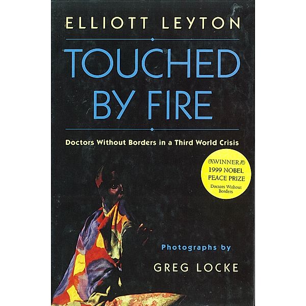 Touched By Fire, Elliott Leyton