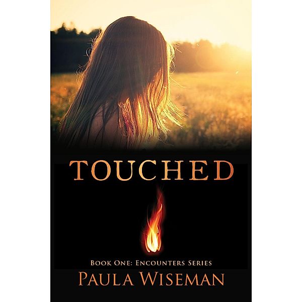 Touched (Encounters, #1) / Encounters, Paula Wiseman