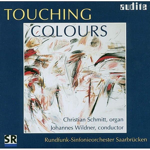 Touching Colours-Musik Für Orgel & Orchester, Schmitt, Wildner, Rsosb