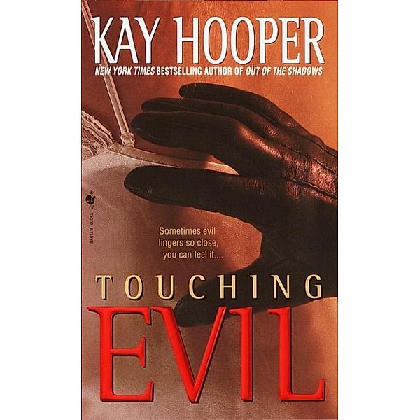 Touching Evil / Bishop/Special Crimes Unit Bd.4, Kay Hooper