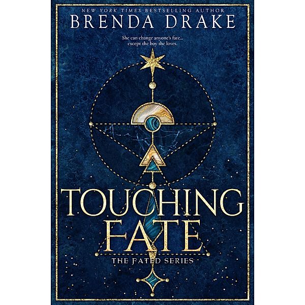 Touching Fate / Fated Bd.1, Brenda Drake