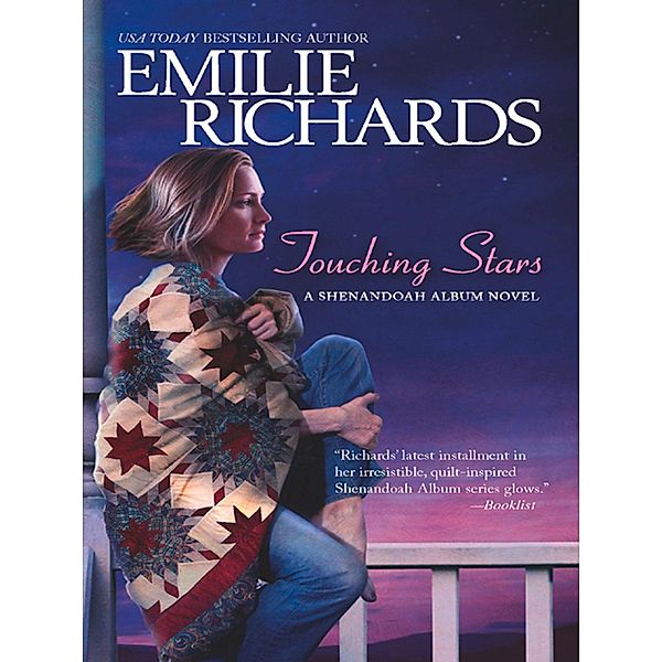 Touching Stars / A Shenandoah Album Novel Bd.4, Emilie Richards