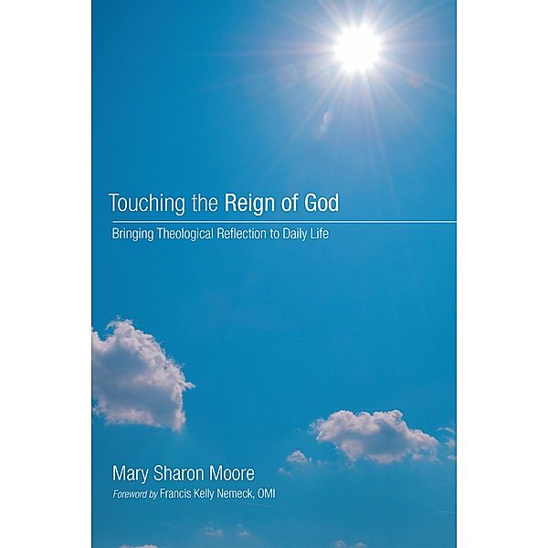Touching the Reign of God, Mary Sharon Moore