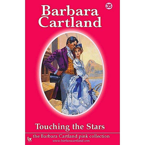 Touching the Stars / The Pink Collection Bd.35, Barbara Cartland