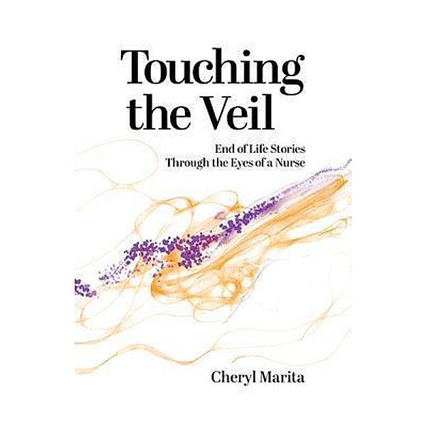 Touching the Veil, Cheryl Marita