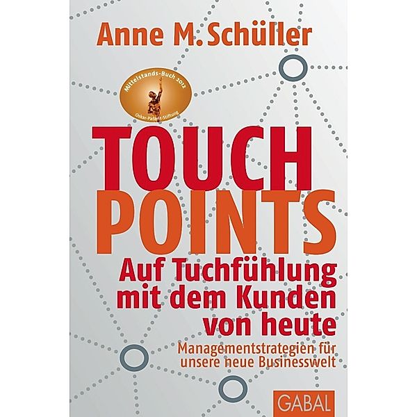 Touchpoints / Dein Business, Anne M. Schüller