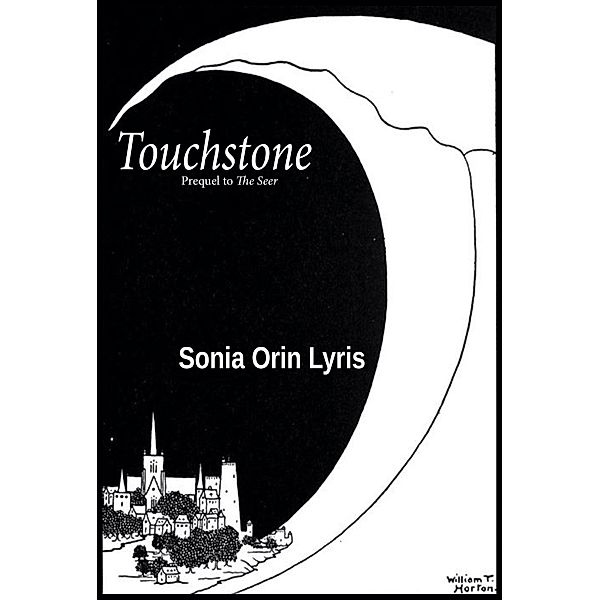 Touchstone, Sonia Orin Lyris
