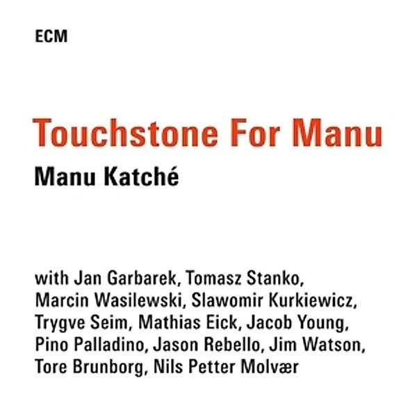 Touchstone For Manu, Manu Katché